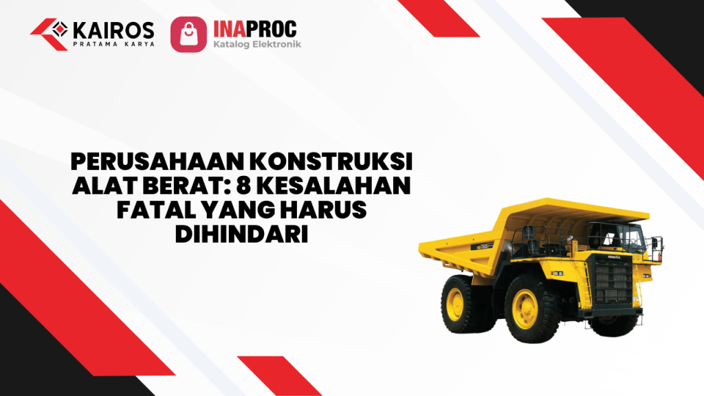 Lihat detail produk Perusahaan Konstruksi Alat Berat kami di e-Katalog Inaproc Kairos Pratama Karya