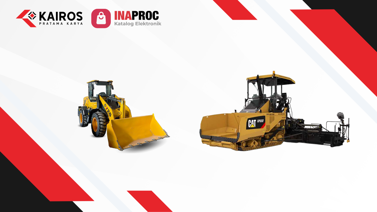 Spesifikasi Alat Berat Konstruksi di e-Katalog Inaproc Kairos Pratama Karya