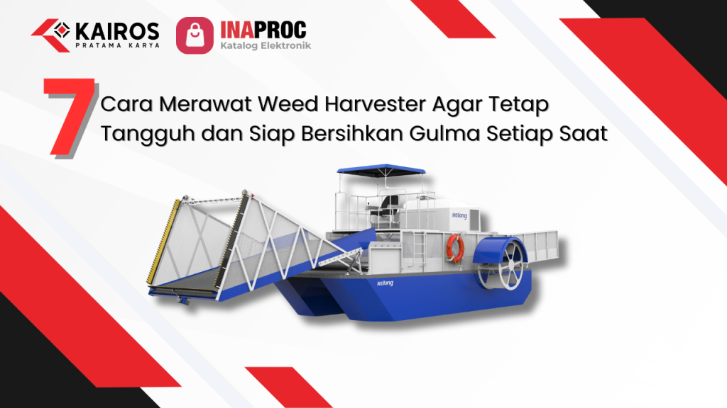 cara merawat weed harvester