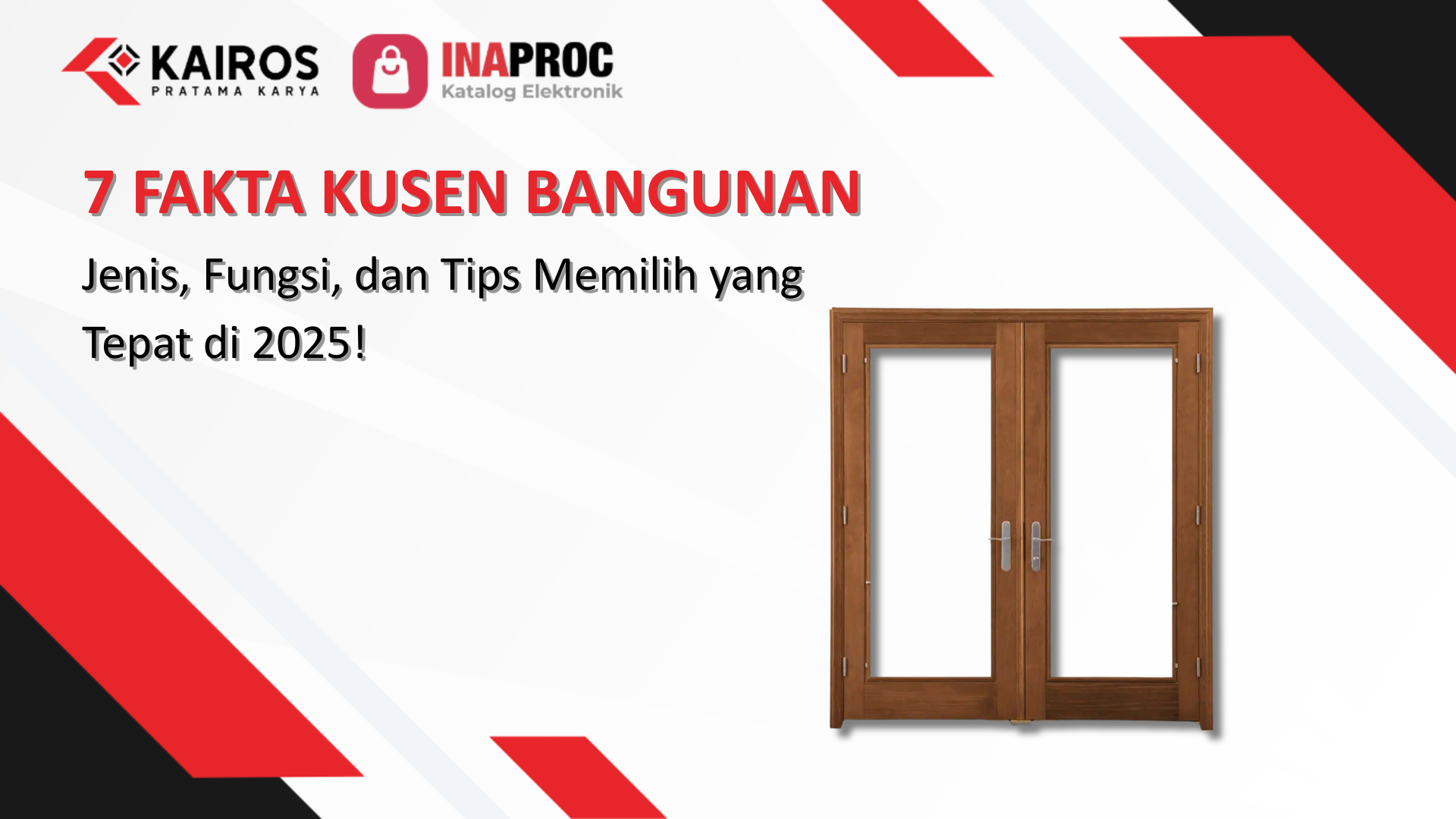 7 Fakta Kusen Bangunan: Jenis, Fungsi, dan Tips Memilih yang Tepat di 2025!