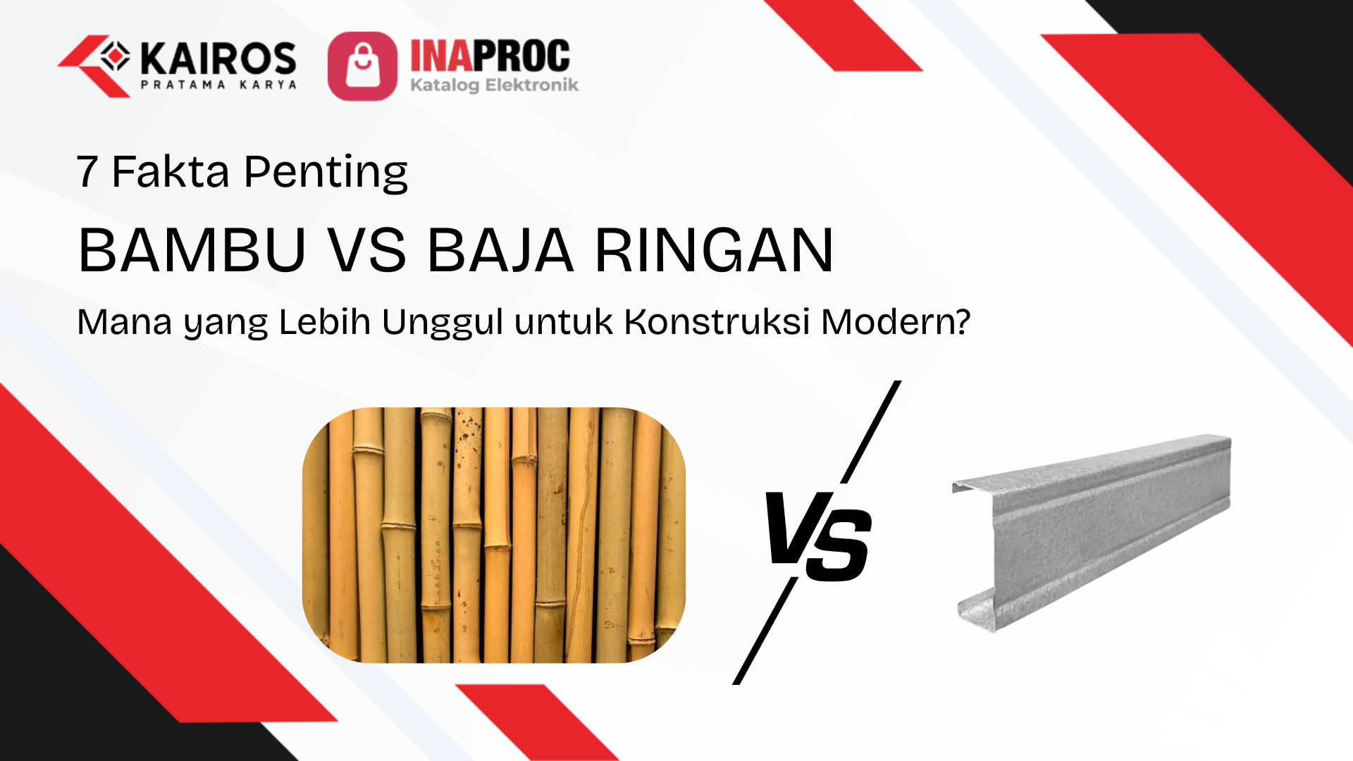 7 Fakta Penting Bambu vs Baja Ringan: Mana yang Lebih Unggul untuk Konstruksi Modern?