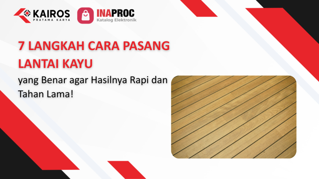 cara pasang lantai kayu