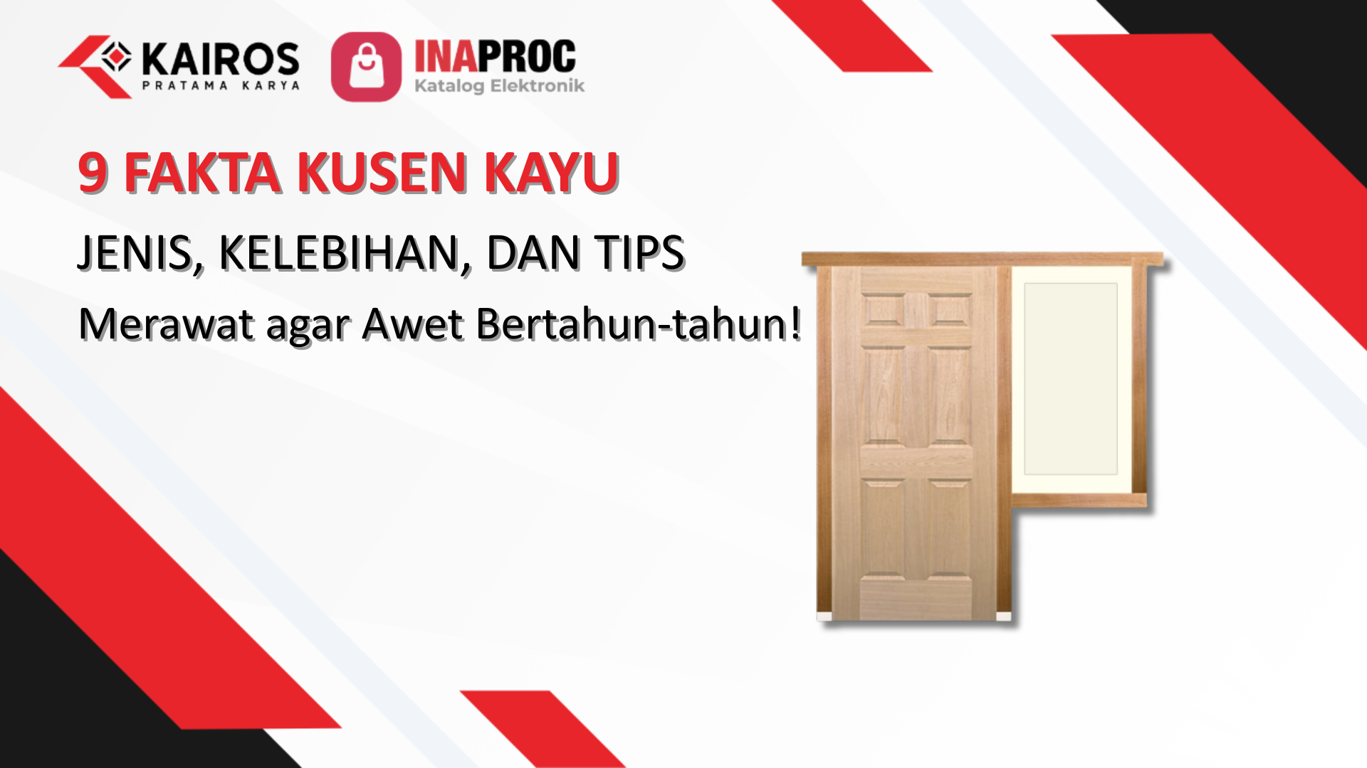 9 Fakta Kusen Kayu: Jenis, Kelebihan, dan Tips Merawat agar Awet Bertahun-tahun!