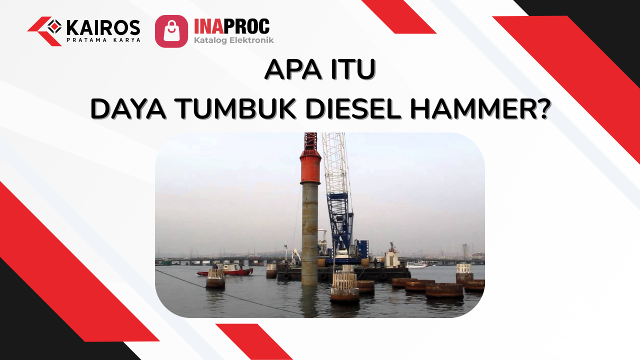 daya tumbuk diesel hammer