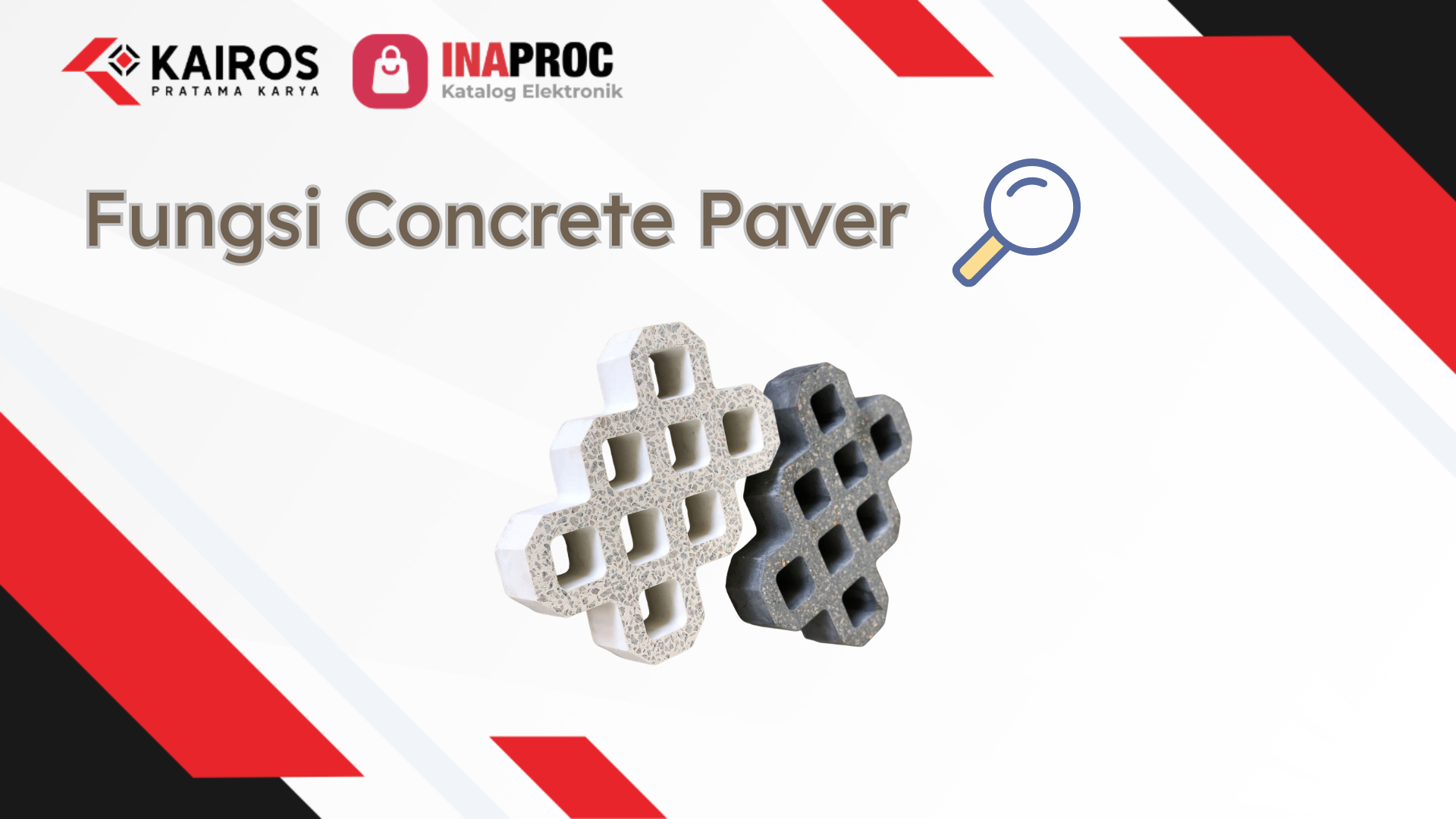 Lihat detail Fungsi Concrete Paver kami di e-Katalog Inaproc Kairos Pratama Karya