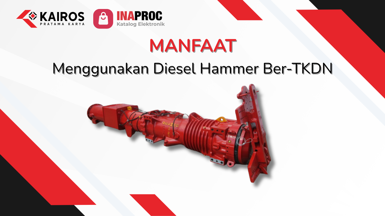Penyedia Diesel Hammer Ber-TKDN
