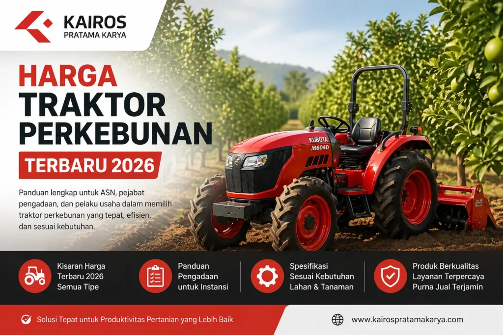 Harga traktor perkebunan 2026 terbaru dengan ilustrasi traktor orchard di lahan pertanian oleh Kairos Pratama Karya