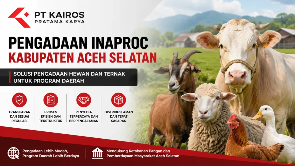 Gambar pengadaan Inaproc Kabupaten Aceh Selatan dengan ilustrasi sapi, kambing, domba, ayam, dan itik untuk program peternakan daerah.