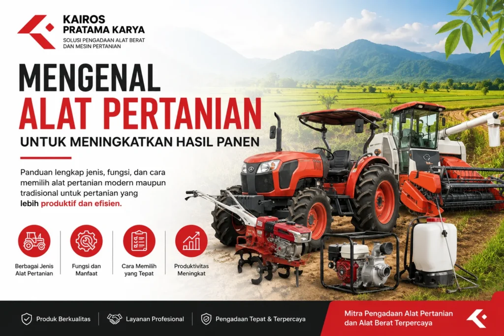 Alat pertanian modern untuk meningkatkan hasil panen