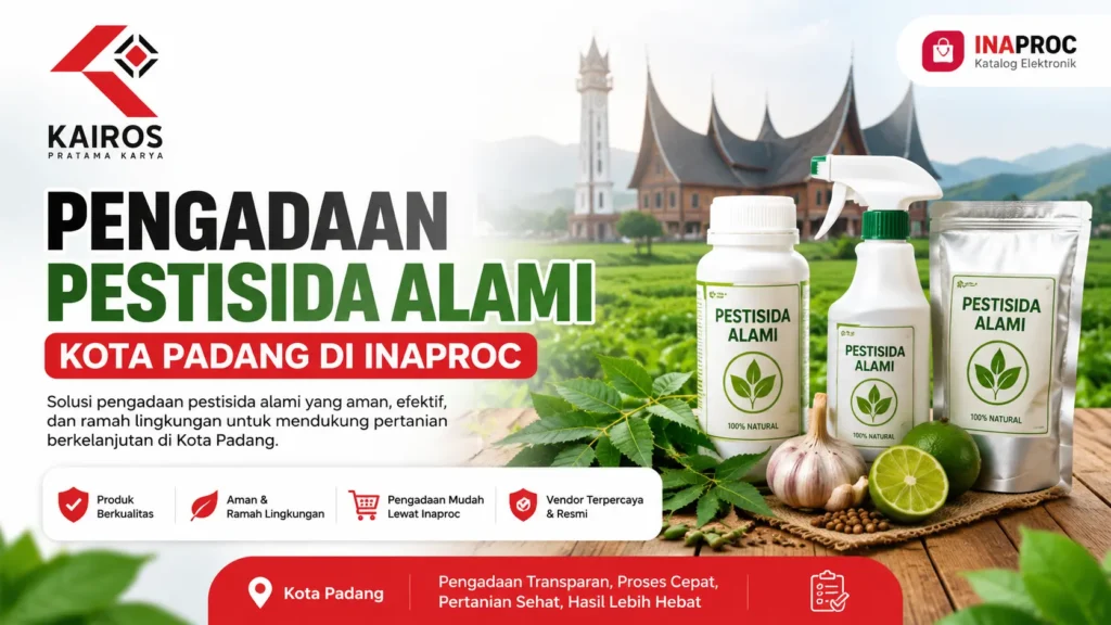 Pengadaan Kota Padang Inaproc untuk produk pestisida alami ramah lingkungan