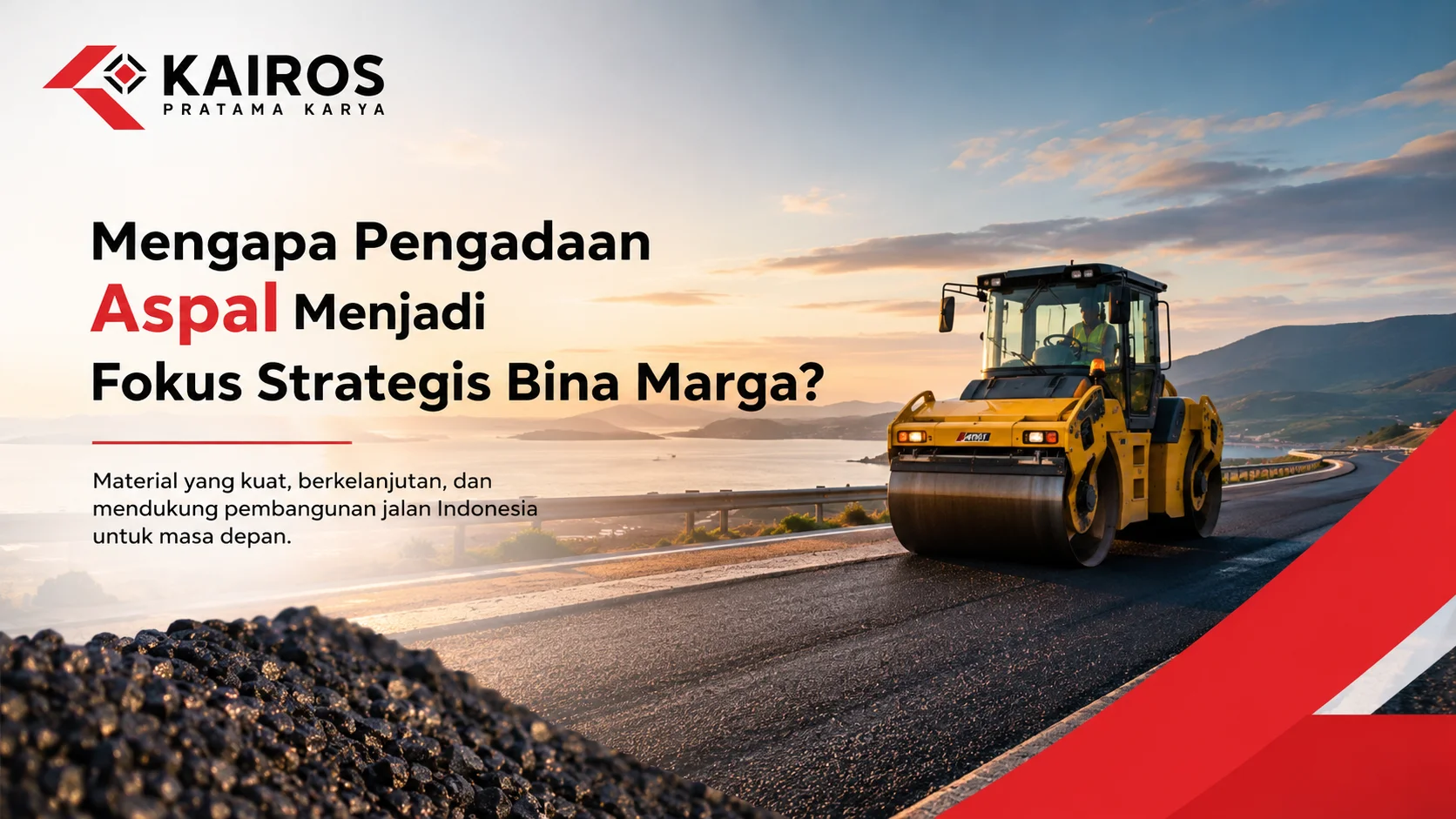 Banner pengadaan Aspal Buton untuk proyek Bina Marga dengan alat pemadat jalan di atas jalan aspal baru.