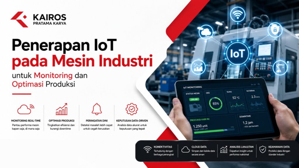 Penerapan IoT pada Mesin Industri sebagai Solusi Pemeliharaan Prediktif