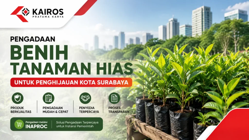 Pengadaan Kota Surabaya Inaproc benih tanaman hias untuk program penghijauan dan ruang terbuka hijau pemerintah